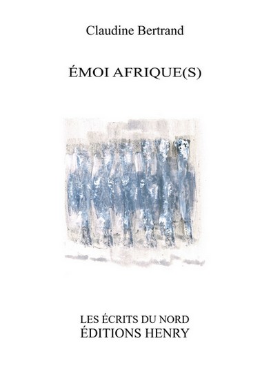 article image Bertrand Claudine : Émoi Afrique(s)
