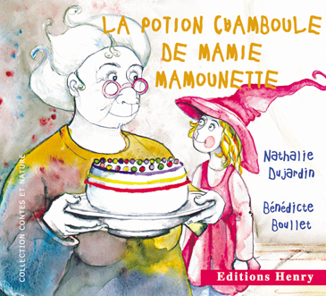 article image Dujardin Nathalie  : La Potion Chamboule de Mamie Mamounette