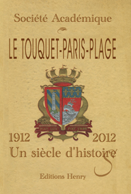 article image Société Académique : Le Touquet 1912-2012