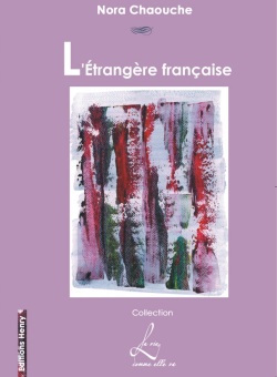 article image Chaouche Nora : L'Etrangère française